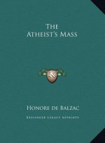 The Atheist's Mass