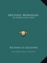 Michael Monahan: An Appreciation (1914)