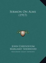 Sermon On Alms (1917)