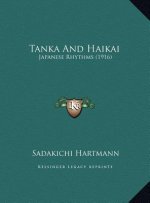 Tanka And Haikai: Japanese Rhythms (1916)