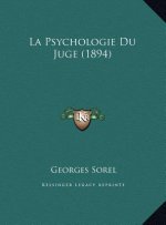La Psychologie Du Juge (1894)
