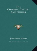 The Cheerful Cricket And Others
