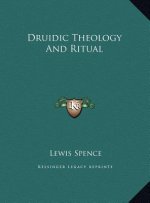 Druidic Theology And Ritual