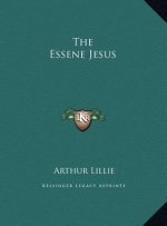 The Essene Jesus