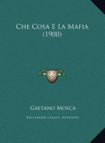 Che Cosa E La Mafia (1900)