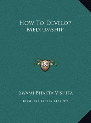 How To Develop Mediumship