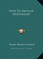 How To Develop Mediumship