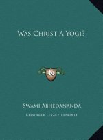 Was Christ A Yogi?