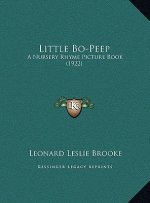 Little Bo-Peep: A Nursery Rhyme Picture Book (1922)