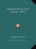 Harlem River Ship Canal (1892)