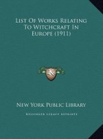 List Of Works Relating To Witchcraft In Europe (1911)
