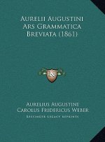 Aurelii Augustini Ars Grammatica Breviata (1861)