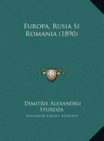 Europa, Rusia Si Romania (1890)