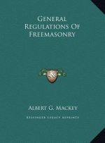 General Regulations Of Freemasonry