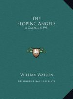 The Eloping Angels: A Caprice (1893)