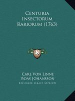 Centuria Insectorum Rariorum (1763)