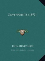 Silverpoints (1893)