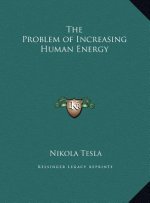 The Problem of Increasing Human Energy
