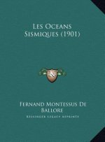 Les Oceans Sismiques (1901)