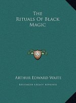 The Rituals Of Black Magic