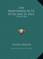 The Martyrdom Of St. Peter And St. Paul: A Poem (1834)