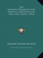 The Semantic Variability And Semantic Equivalents Of -Oso- And -Lento- (1914)