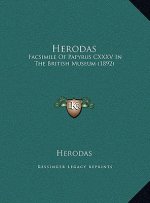 Herodas: Facsimile Of Papyrus CXXXV In The British Museum (1892)