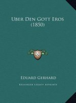 Uber Den Gott Eros (1850)