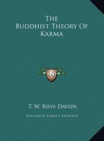 The Buddhist Theory of Karma