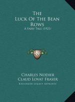 The Luck Of The Bean Rows: A Fairy Tale (1921)