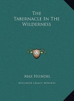 The Tabernacle In The Wilderness