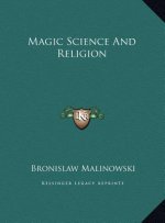 Magic Science and Religion