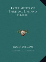 Experiments of Spiritual Life and Health