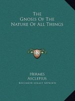 The Gnosis of the Nature of All Things