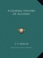 A General History of Alchemy