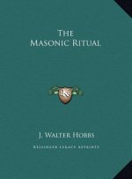 The Masonic Ritual