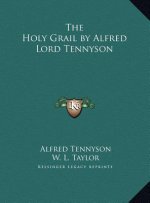 The Holy Grail by Alfred Lord Tennyson