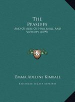 The Peaslees: And Others of Haverhill and Vicinity (1899)