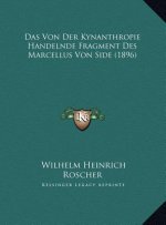 Das Von Der Kynanthropie Handelnde Fragment Des Marcellus Von Side (1896)