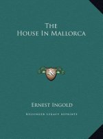 The House In Mallorca
