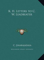 K. H. Letters to C. W. Leadbeater