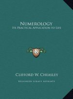 Numerology: Its Practical Application to Life