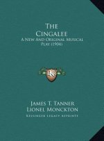 The Cingalee: A New And Original Musical Play (1904)