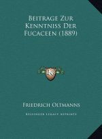 Beitrage Zur Kenntniss Der Fucaceen (1889)