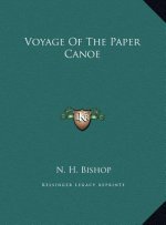 Voyage Of The Paper Canoe