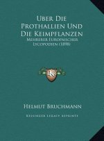 Uber Die Prothallien Und Die Keimpflanzen: Mehrerer Europaischer Lycopodien (1898)