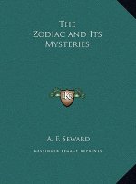The Zodiac and Its Mysteries