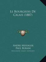 Le Bourgeois De Calais (1887)