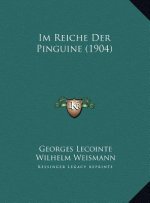 Im Reiche Der Pinguine (1904)