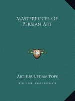 Masterpieces of Persian Art